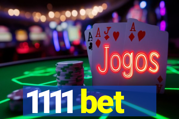 1111 bet
